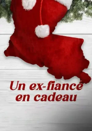 Un ex-fiancé en cadeau